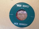 PROMO 45 RECORD/ FRANK SINTRA/JACK JOHN F  KENNEDY/HIGH HOPES ALL THE WAY/ VG/OG
