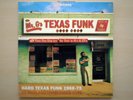 Texas Funk: Hard Texas Funk 1968-1975 Various Artists, 2 X Vinyl LP,