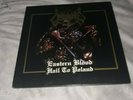 unleashed - eastern blood hail to poland vinyl