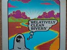 Relatively Clean Rivers - S/T LP Original Pressing Private Psych Grail
