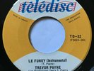 TREVOR PAYNE - Le Funky - RARE CANADA INST GARAGE FUNK SOUL 45 Teledisc NM - mp3