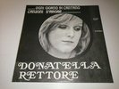 DONATELLA RETTORE OGNI GIORNO SI CANTANO CANZONI D'AMORE ORIGINALE EDIBI NUOVO