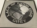 Lack Of Knowledge Grey 7
