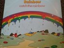 Rainbow - Catch The Rainbow rare DoLP not  TMOQ