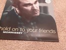 Morrissey - Hold On To Your Friends 12