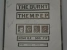THE BURNT-THE M.P. E.P. 1983 MUTHA RECORDS 7