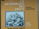 ASTREE AS 6 Denis Gaultier Réthorique des Dieux / Hopkinson Smith