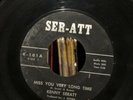 KENNY SERATT 45 Miss You / Look At Me ROCKABILLY / COUNTRY BOPPER on SER-ATT