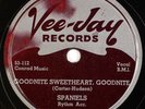 SPANIELS: Goodnite, Sweetheart / You Don’t Move Me US Vee Jay VJ-107 R&B 78 E-