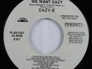 Rap Hip Hop 45 EAZY-E We Want Eazy RUTHLESS VG++ promo HEAR