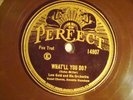 78 : PERFECT 14907-LOU GOLD-ANNETTE HANSHAW /WILLARD ROBISON-WHAT'LL YOU DO  E
