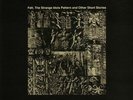FELT - The Strange Idols Pattern & Other Short Stories: Deluxe Edition - LP
