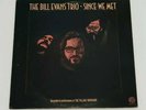 The Bill Evans Trio ?– Since We Met