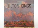 JOHN W HILTON SINGS SIGNED VINYL LP PRIVATE LONER FOLK PAINTER ARTIST AUTOGRAPH