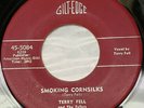 Obscure Country 45 rpm Terry Fell  Smoking Cornsilks Hillbilly Impersonation