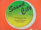 BLOOD SISTERS Let me Love You SOUND CITY UK Reggae 12