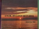 Sunrise LTD Until My Love Returns Original Vinyl LP Shrink Private Detroit Jazz