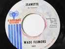 WADE FLEMONS-JEANETTE ON RAMSEL NORTHERN 45-VG++, HEAR