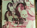 BROWN ACID: THE NINTH TRIP comp. LP SEALED RidingEasy Peacepipe Magi Buckshot