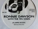 RONNIE DAWSON -  Up Jumped the Devil - Vinyl 7