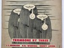 * J.J. JOHNSON Trombone By Three BENNY GREEN PRESTIGE 7023 W 50th RVG Don Martin
