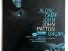 * JOHN PATTON Along Came GRANT GREEN SOUL JAZZ BLUE NOTE 84130 Stereo RVG EAR LP