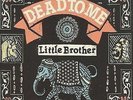 DEAD TO ME - LITTLE BROTHER NEW VINYL RECORD SEALED