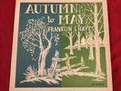Franklin & Hayes - Autumn To May LP - W-R -SIGNED  Private Press Folk