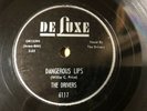 The Drivers 1957 DOO WOP 78 Dangerous Lips / Oh Miss Nellie on Deluxe VG++/MINT-