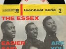 Teenbeat Serie  Sg. -    THE ESSEX   -  EASIER SAID THAT DONE
