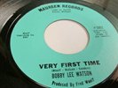 BOBBY LEE WATSON RARE DETROIT R&B NORTHERN SOUL 45 MAUREEN LBL VERY FIRST TIME