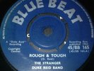 STRANGER & DUKE REID BAND Rough & Tough 45 1963 BLUE BEAT 1st  RARE    BB 165