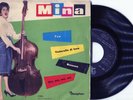 VINILE 45 GIRI EP MINA - TUA/ NESSUNO/ TINTARELLA DI LUNA/ OUI OUI OUI  - SPAGNA