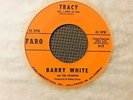 Barry White & The Atlantics  45 MINT condition FARO Records  A/ Tracy
