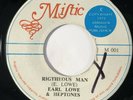 EARL LOWE & HEPTONES Righteous Man Mistic Reggae VG++ 45 HEAR