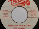 The Arcades - There's Got To Be A Loser / The Soul P.W. 45 Rare Northern Soul