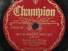 McGhee and Welling-Burdens Rolled/Great Day-Champion 16479 E/E- Prewar Sacred