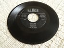 OTIS WILLIAMS AND HIS CHARMS  WATCH DOG/MY PRAYER TONIGHT DE LUXE 6183