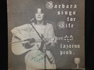 Barbara-Sings For Life-Lazarus 1593-RARE PRIVATE FOLK AUTOGRAPHED