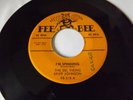 DOO WOP - THE DEL VIKINGS 45 FEE BEE 218 I'M SPINNING / YOU SAY YOU LOVE ME VG+