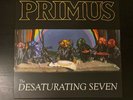 PRIMUS  THE DESATURATING SEVEN  RAINBOW SPLATTER FIRST PRESS VINYL