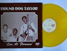 HOUND DOG TAYLOR Live At Florences LP JSP 1020 UK 1981 VG++ YELLOW DISC