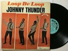 JOHNNY THUNDER Loop de Loop Diamond D-5001 stereo? Degritter