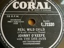 JOHNNY O'KEEFE- SHAKE BABY SHAKE / REAL WILD CHILD 78