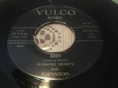 Flaming Hearts Inst. Tornadoes   Baby / I Don’t Mind   M- Reissue