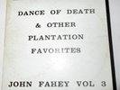 John Fahey: Vol. 3 Dance of Death and Other Plantation Favorites (Takoma 1004)
