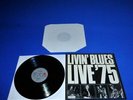 LIVIN' BLUES - LIVE'75 LP -   A1 B1 SUPER TON QUALITY GER. 1ST. PRESS.