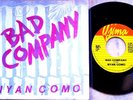 REGGAE 45: NYAN COMO Bad Company/Bad Company (Version) UJIMA picture sleeve