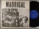 Madrigal  Self-Titled  Ultra RARE  1971 Private Psych; Experimental