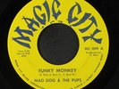 MAD DOG & THE PUPS: Funky Monkey 45 Funk